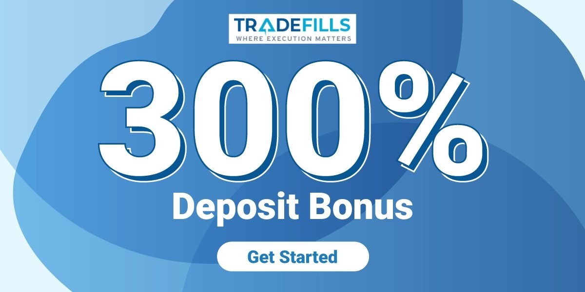 TradeFills 300% Forex Deposit Bonus up to $30000