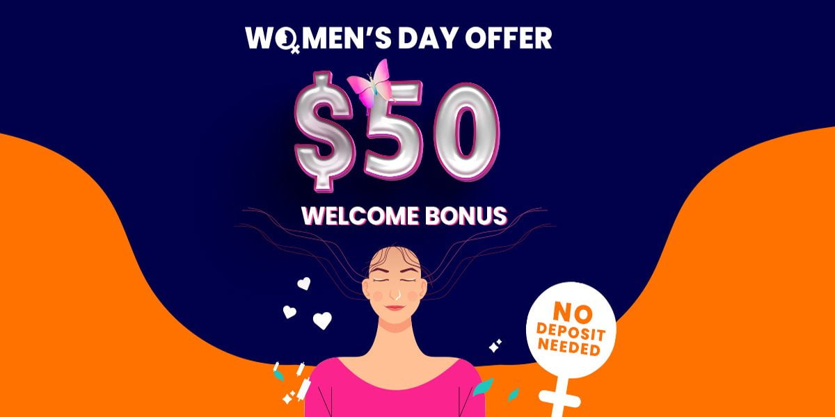 Get a $50 Womens Day Welcome Bonus from HonorFX
