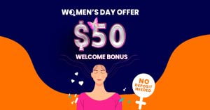 Get a $50 Womens Day Welcome Bonus from HonorFX