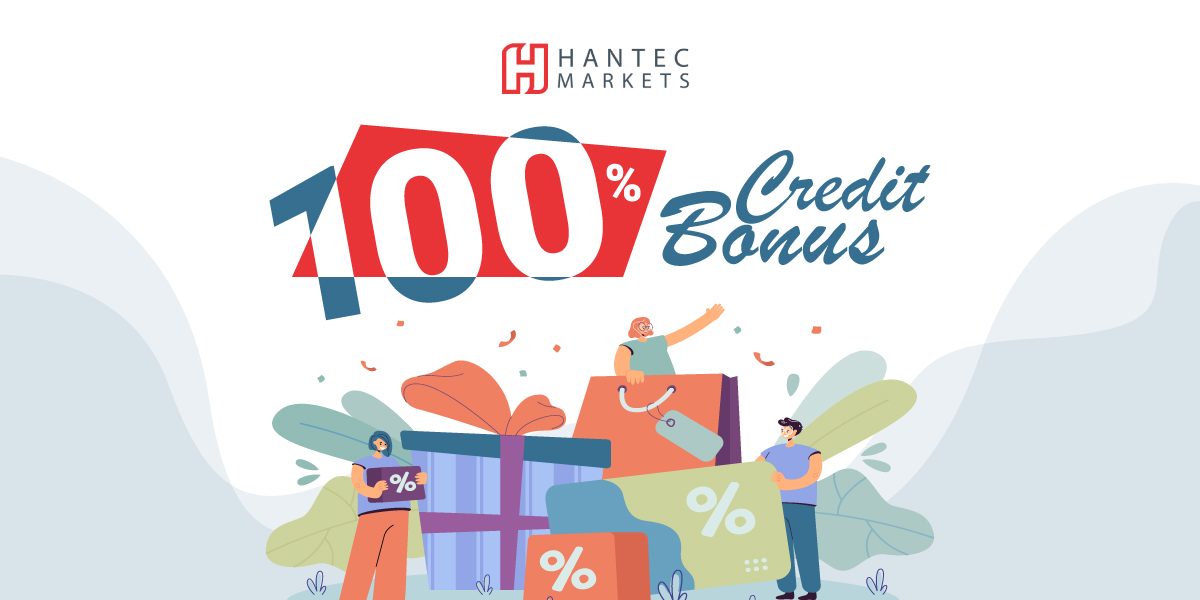 Receive a 100% Credit Bonus offered by Hantec Markets