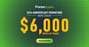 Over $6000 Promotion of Forex4you's 16th Anniversary!