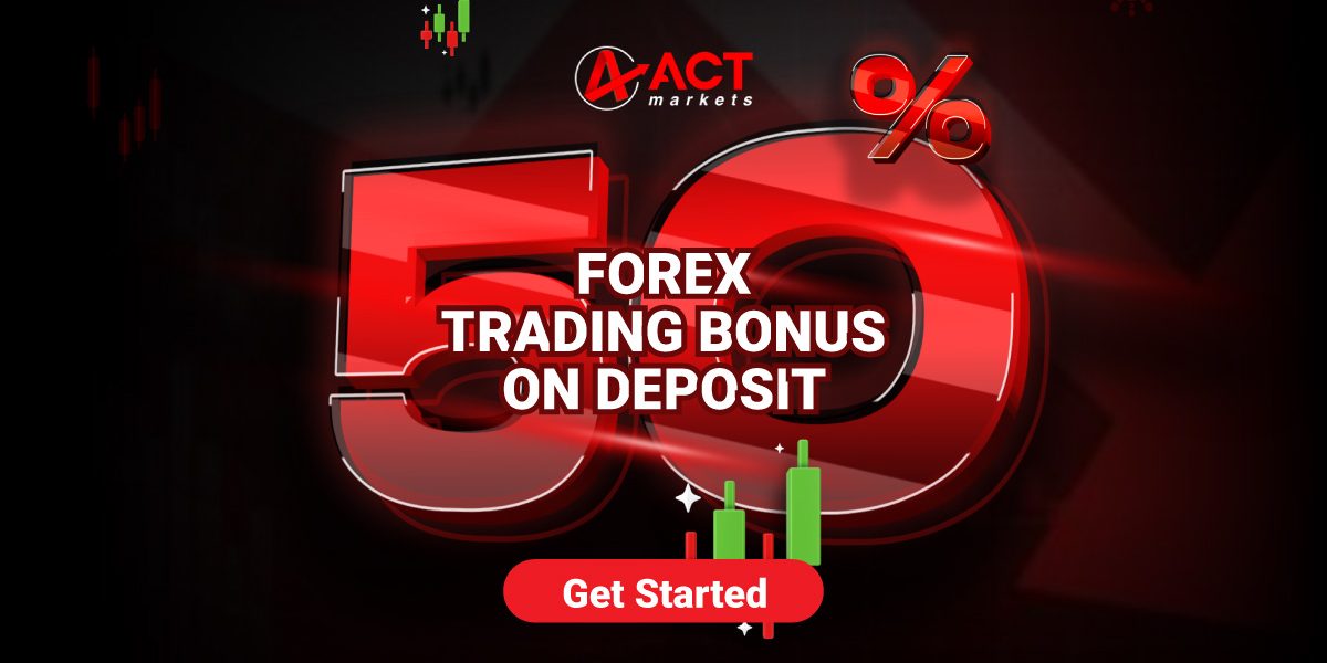 ACT Markets is offering a Forex 50% Deposit Bonus