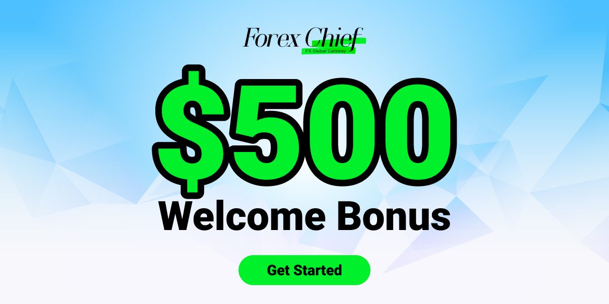 $500 Welcome Bonus ForexChief