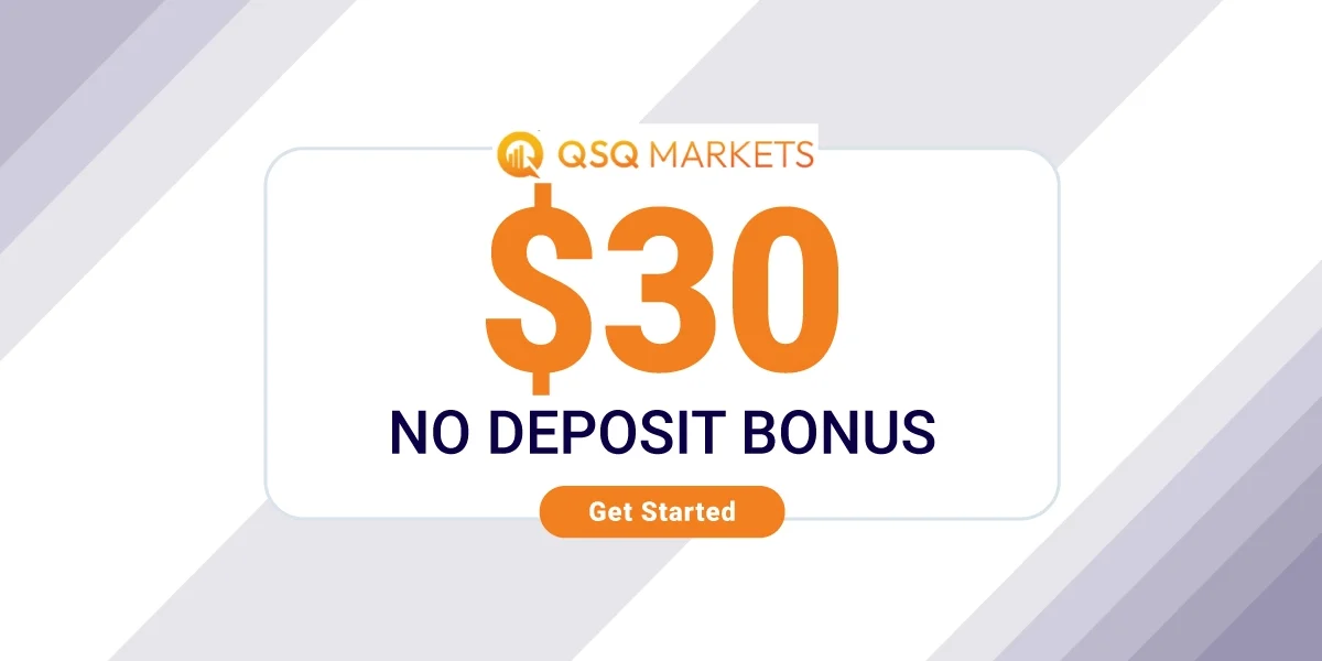 Forex 30 USD No Deposit Bonus by QSQ Markets