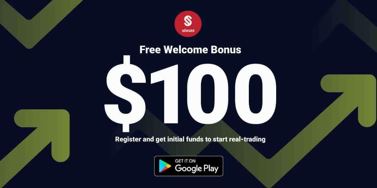 Get a Forex 100 USD No Deposit Welcome Bonus by SoegeeFX
