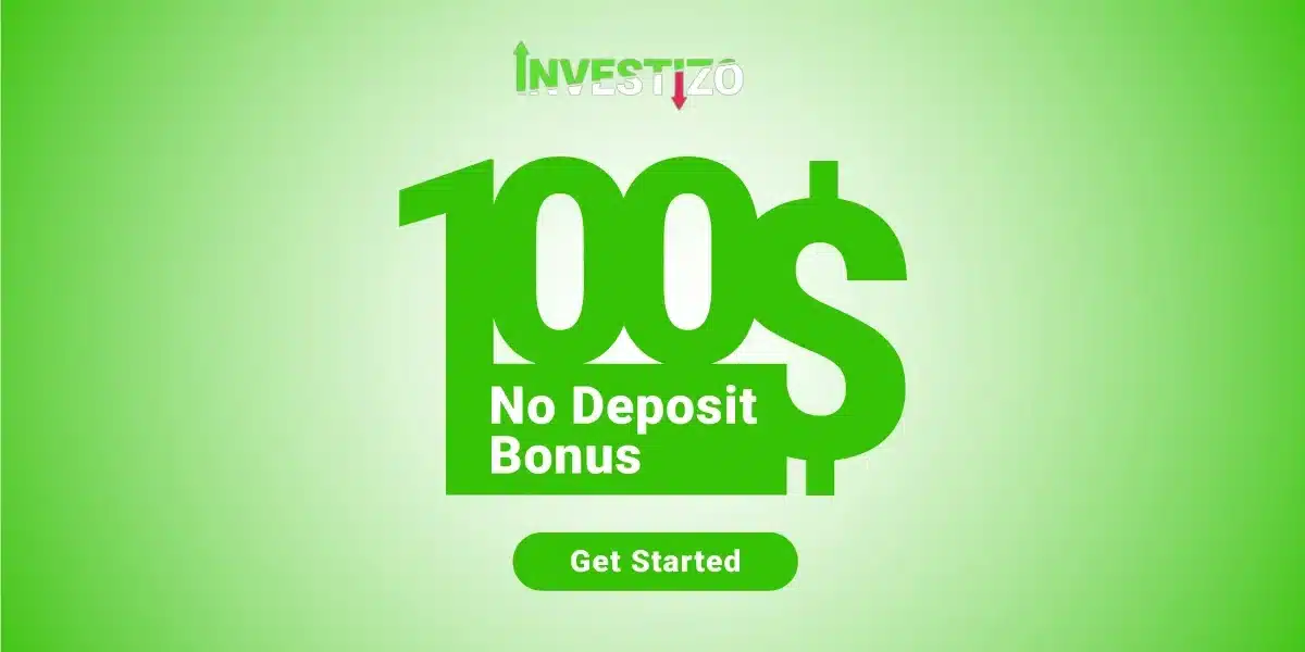 Forex 100 USD No Deposit Bonus from Investizo
