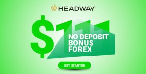 Welcome Forex $111 Bonus is a No Deposit Bonus opened by the Headway for their traders to trade and earn money also it can be withdrawn by meeting condition