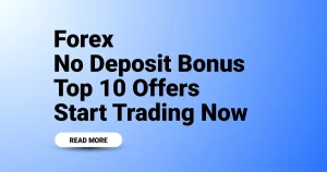 Forex-No-Deposit-Bonus-Top-10-Offers-Start-Trading-Now