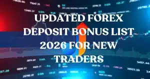 Updated Forex Deposit Bonus List 2026